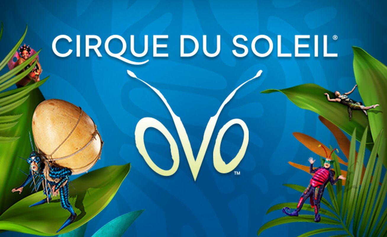 Cirque du Soleil OVO at INTRUST Bank Arena - FEB 7 - 9